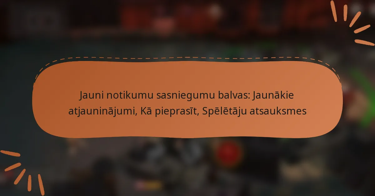 featured-image-jauni-notikumu-sasniegumu-balvas-jaunakie-atjauninajumi-ka-pieprasit-speletaju-atsauksmes