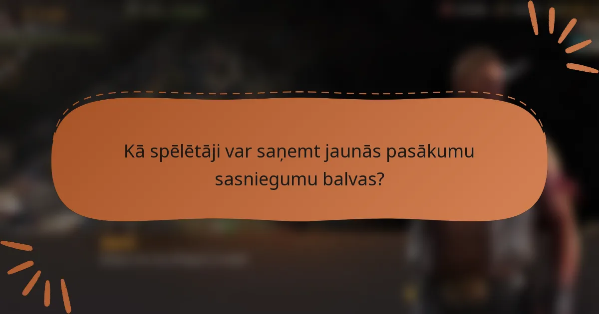 Kā spēlētāji var saņemt jaunās pasākumu sasniegumu balvas?