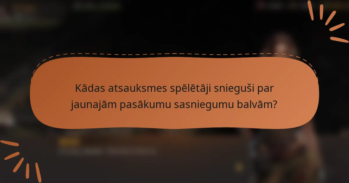 Kādas atsauksmes spēlētāji snieguši par jaunajām pasākumu sasniegumu balvām?