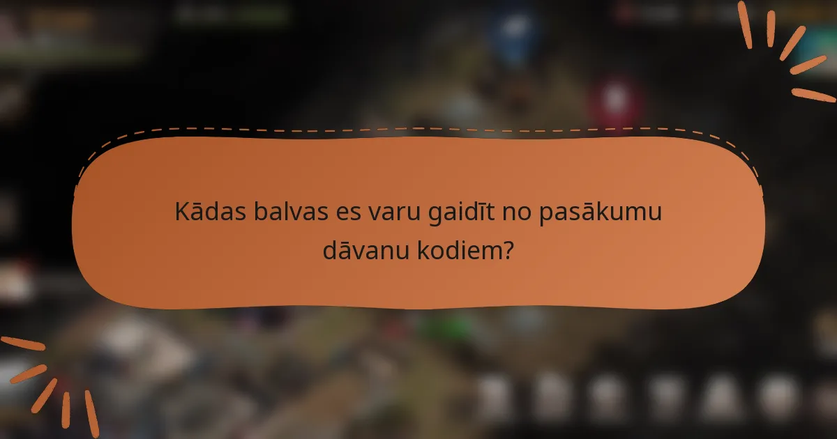 Kādas balvas es varu gaidīt no pasākumu dāvanu kodiem?