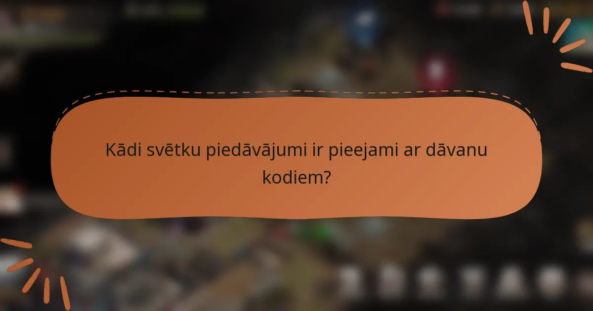 Kādi svētku piedāvājumi ir pieejami ar dāvanu kodiem?